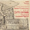 Samuel Capricornus: Die komplette weltliche Musik